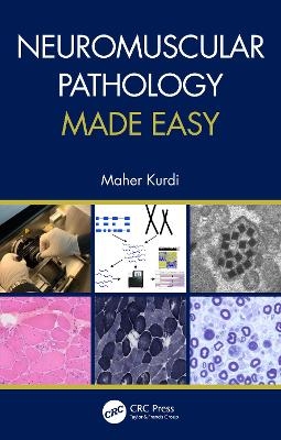 Neuromuscular Pathology Made Easy - 