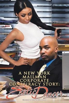 A New York Mailman Corporate Conspiracy Story - Romeo Stamps Devinely