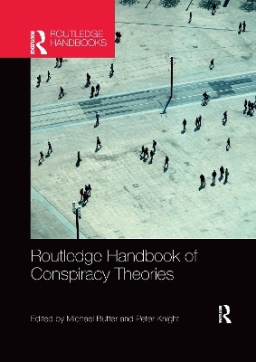 Routledge Handbook of Conspiracy Theories - 