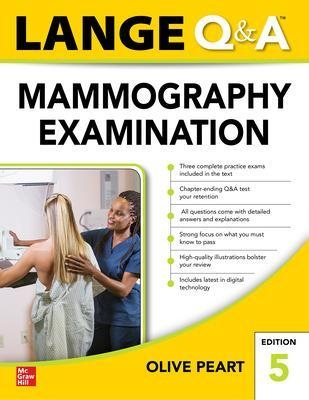LANGE Q&A: Mammography Examination, Fifth Edition - Olive Peart