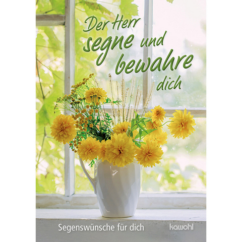 Der Herr segne und bewahre dich