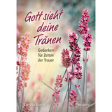 Gott sieht deine Tränen - Klaudia Busch