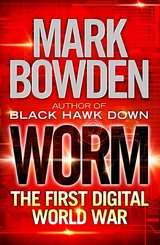 Worm -  Mark Bowden