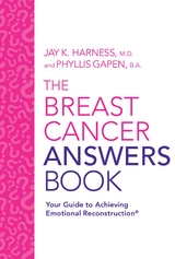 The Breast Cancer Answers Book - MD Jay K. Harness, Phyllis Gapen