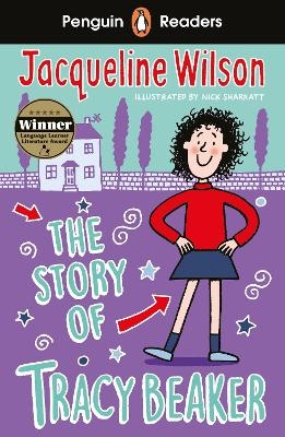 Penguin Readers Level 2: The Story of Tracy Beaker (ELT Graded Reader) - Jacqueline Wilson