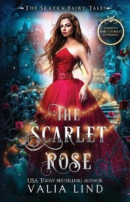 The Scarlet Rose - Valia Lind