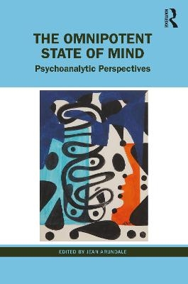 The Omnipotent State of Mind - 