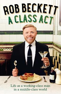 A Class Act - Rob Beckett