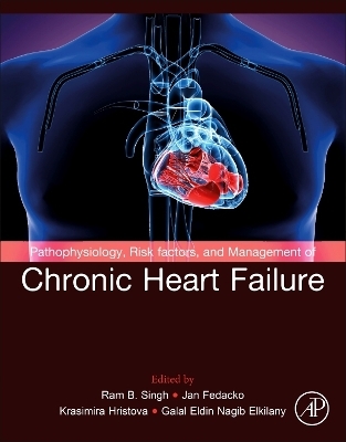 Pathophysiology, Risk Factors, and Management of Chronic Heart Failure - 