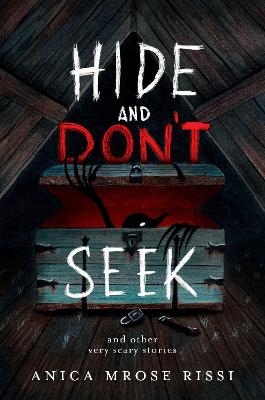 Hide and Don't Seek - Anica Mrose Rissi