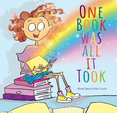 One Book Was All It Took - Wenda Shurety