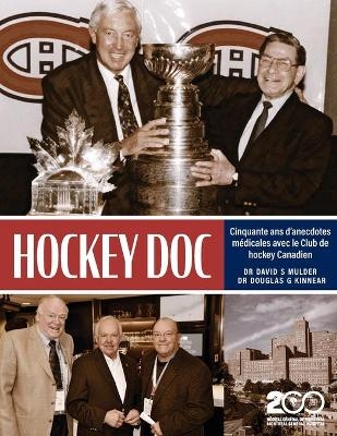 Hockey Doc - Dr David S Mulder, Dr Douglas G Kinnear