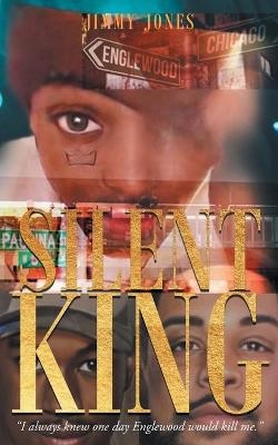 Silent King - JIMMY JONES