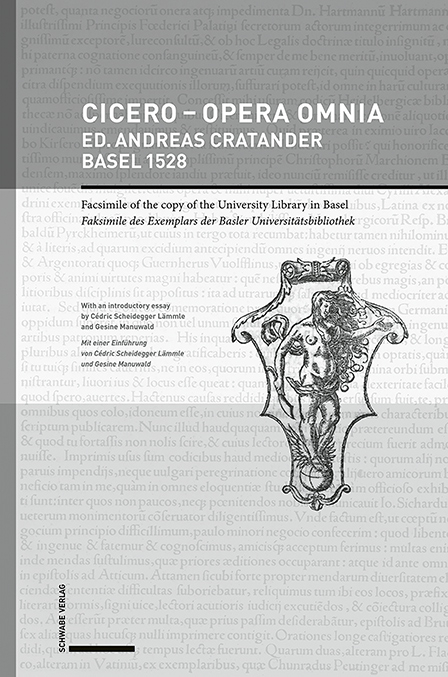 Cicero – Opera omnia Ed. Andreas Cratander, Basel 1528 - Cédric Scheidegger Lämmle, Gesine Manuwald