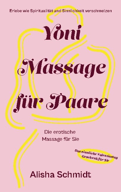 Yoni Massage für Paare - Alisha Schmidt