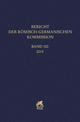 Bericht der Römisch-Germanischen Kommission 100 (2019)