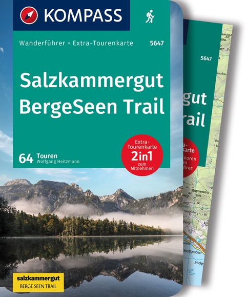 KOMPASS Wanderführer Salzkammergut BergeSeen Trail, 61 Touren mit Extra-Tourenkarte - Wolfgang Heitzmann