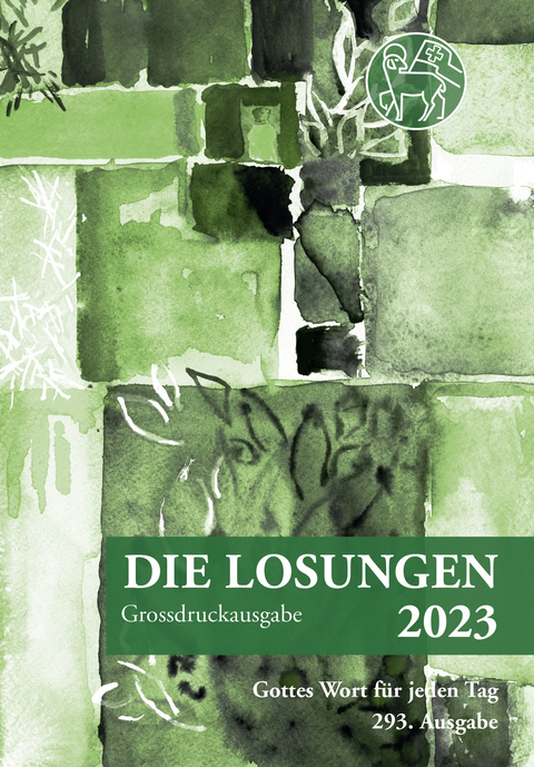 Losungen Schweiz 2023 / Die Losungen 2023 - 