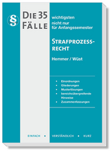 Die 35 wichtigsten Fälle Strafprozessrecht (StPO) - Hemmer, Karl-Edmund; Wüst, Achim; Berberich, Bernd