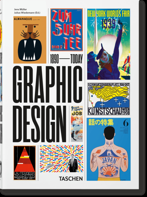 The History of Graphic Design. 40th Ed. - Jens Müller