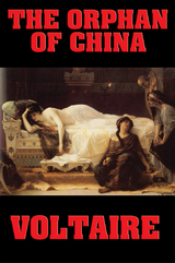 Orphan of China -  Voltaire