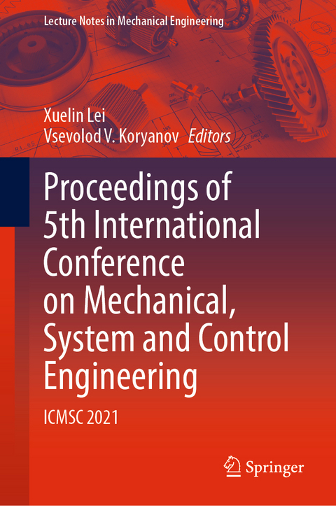 Proceedings of 5th International Conference on Mechanical, System and Control Engineering - 
