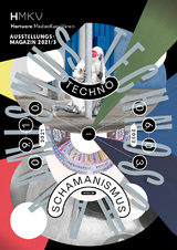 Technoschamanismus - Morehshin Allahyari, Joseph Beuys, Mariechen Danz, Juan David González Monroy, Lucile Olympe Haute,  knowbotiq, Sahej Rahal, Tabita Rezaire, Jana Kerima, Lex Rütten,  Transformella, Suzanne Treister, Anton Vidokle