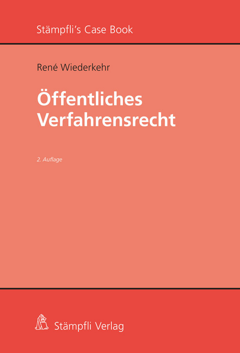 Öffentliches Verfahrensrecht - René Wiederkehr