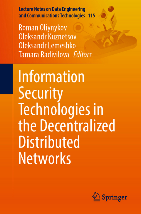 Information Security Technologies in the Decentralized Distributed Networks - 