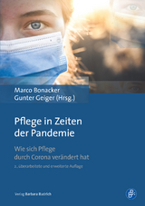 Pflege in Zeiten der Pandemie - Bonacker, Marco; Geiger, Gunter