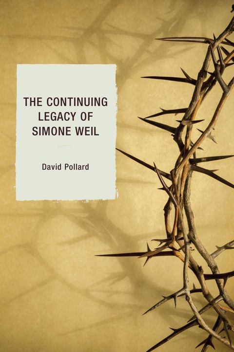 Continuing Legacy of Simone Weil -  David Pollard