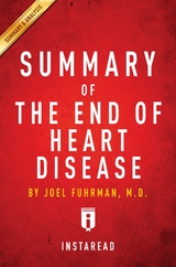 Summary of The End of Heart Disease -  . IRB Media