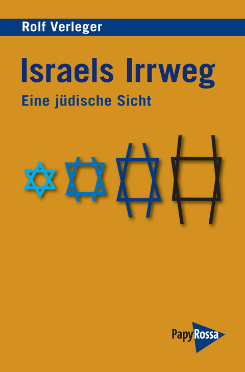 Israels Irrweg - Rolf Verleger