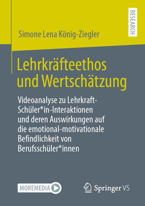 Lehrkräfteethos und Wertschätzung - Simone Lena König-Ziegler