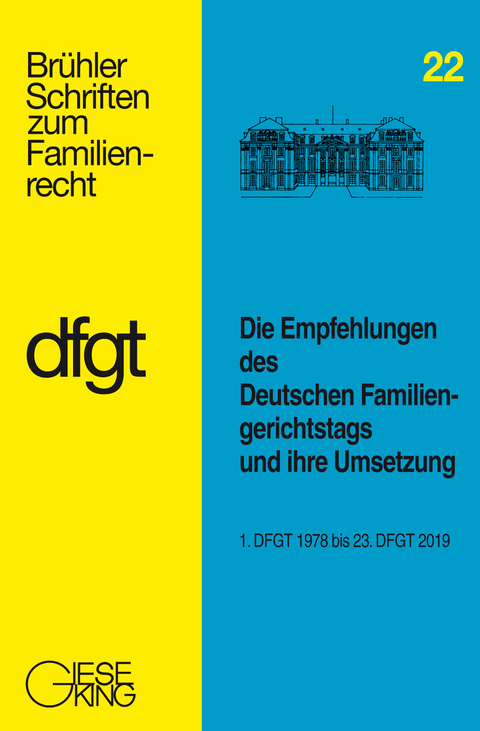 Die Empfehlungen des Deutschen Familiengerichtstags und ihre Umsetzung - 