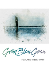 Grün Blau Grau - 