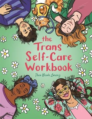 The Trans Self-Care Workbook - Theo Lorenz