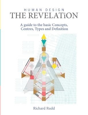 Human Design - The Revelation - Richard Rudd