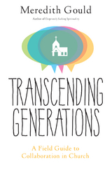 Transcending Generations - Meredith Gould