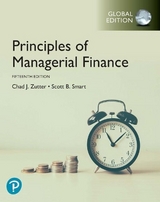 Principles of Managerial Finance, Global Edition - Zutter, Chad; Smart, Scott