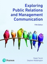 Exploring Public Relations and Management Communication - Tench, Ralph; Waddington, Stephen