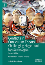 Conflicts in Curriculum Theory - Paraskeva, João M.