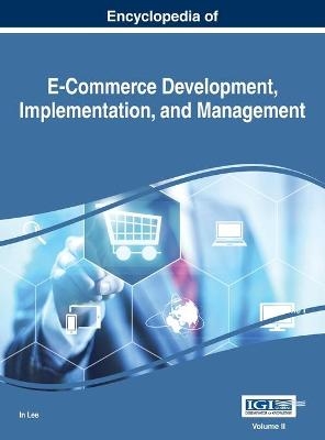 Encyclopedia of E-Commerce Development, Implementation, and Management, VOL 2 - 