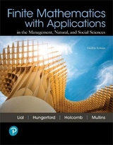 Finite Mathematics with Applications In the Management, Natural, and Social Sciences - Lial, Margaret; Hungerford, Tom; Holcomb, John; Mullins, Bernadette