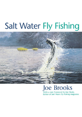 Salt Water Fly Fishing -  Joe Brooks