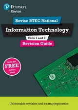 Pearson REVISE BTEC National Information Technology Revision Guide 3rd edition inc online edition - for 2025 exams - Bruce, Ian; Richardson, Daniel; Jarvis, Alan