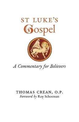 St. Luke's Gospel - Thomas Crean