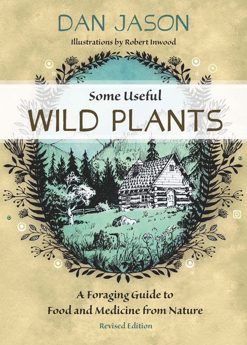 Some Useful Wild Plants -  Dan Jason