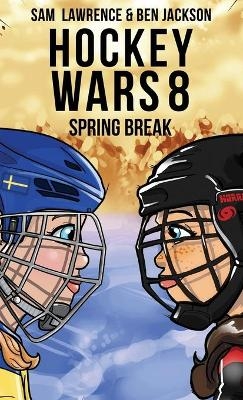 Hockey Wars 8 - Sam Lawrence, Ben Jackson