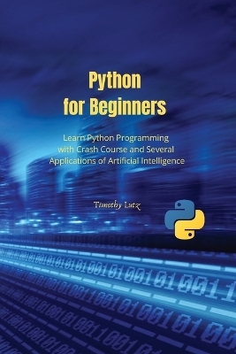 Python for Beginners - Timothy Lutz